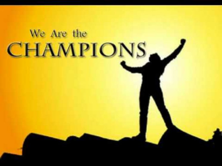 We are the champions.      
